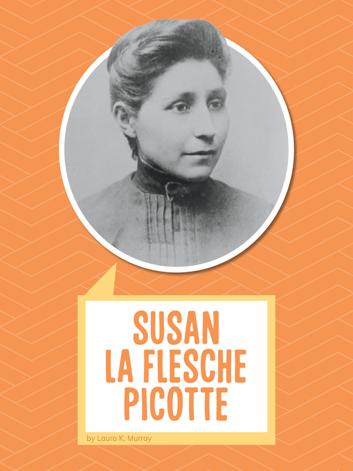 Title details for Susan La Flesche Picotte by Laura K. Murray - Available